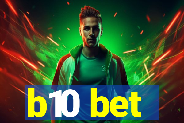 b10 bet